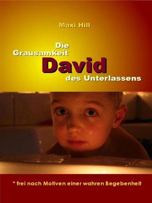 cover image of David--Die Grausamkeit des Unterlassens